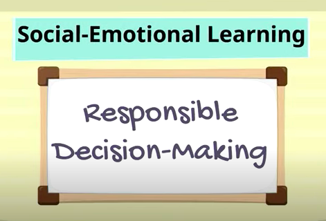 Responsible Decision-Making Video 